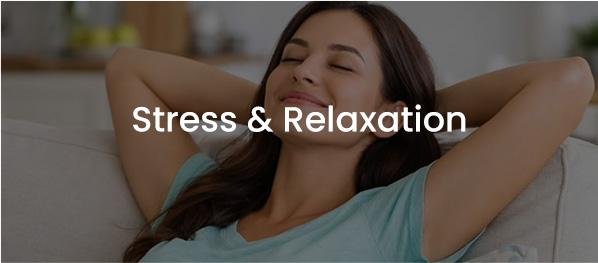 Stress & Relaxation